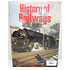 History of Railways Book ed by E.L. Cornwell