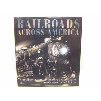 Railroads Across America Book by Mike Del Vecchio
