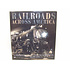 Railroads Across America Book by Mike Del Vecchio