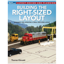 Kalmbach Building the Right-sized Layout # 12825
