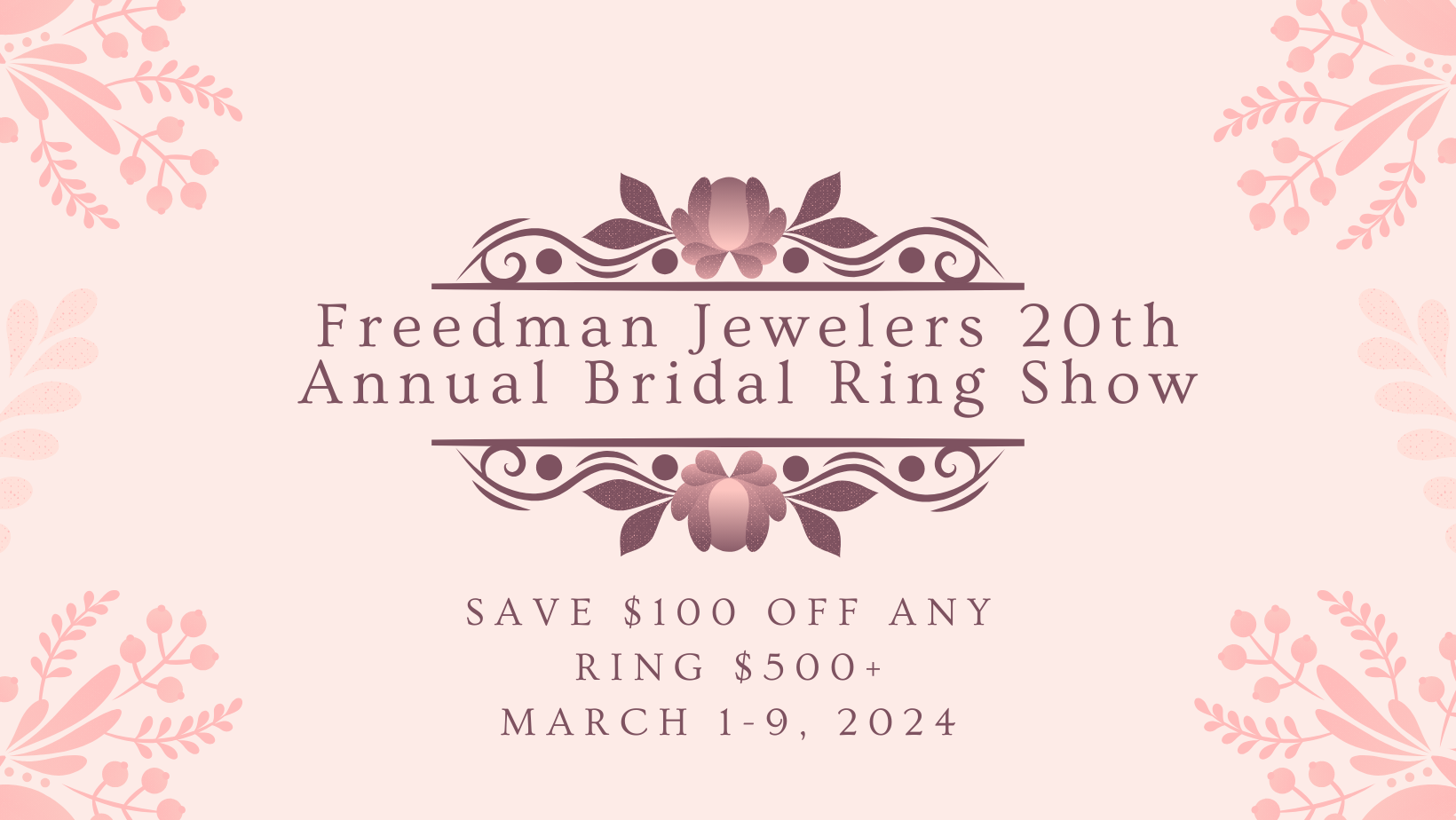 20th annual wedding ring trunk show March 1-9, 2024