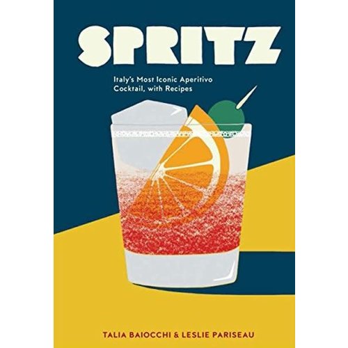 Book - Spritz, Italy's Most Iconic Aperitvo Cocktail with Recipes Book - Spritz, Italy's Most Iconic Aperitvo Cocktail with Recipes