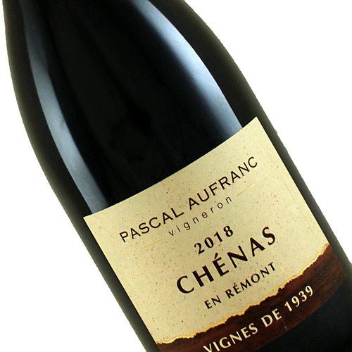 Pascal Aufranc 2019 Chenas "Vignes de 1939" Beaujolais