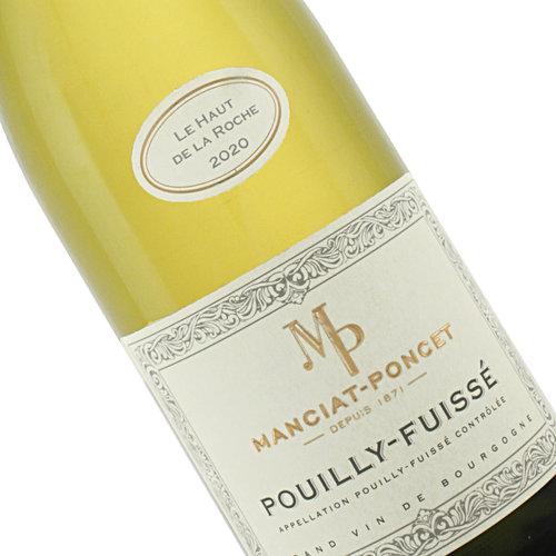 Manciat-Poncet 2020 Pouilly-Fuisse "Le Haut de la Roche", Burgundy Manciat-Poncet 2020 Pouilly-Fuisse "Le Haut de la Roche", Burgundy