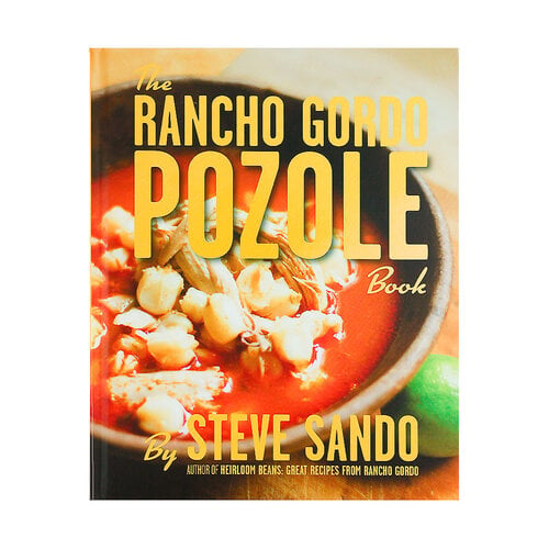 Book--The Rancho Gordo Pozole Book