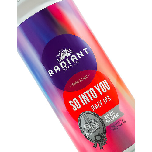 Radiant Beer "So Into You" Hazy IPA 16oz can - Anaheim, CA