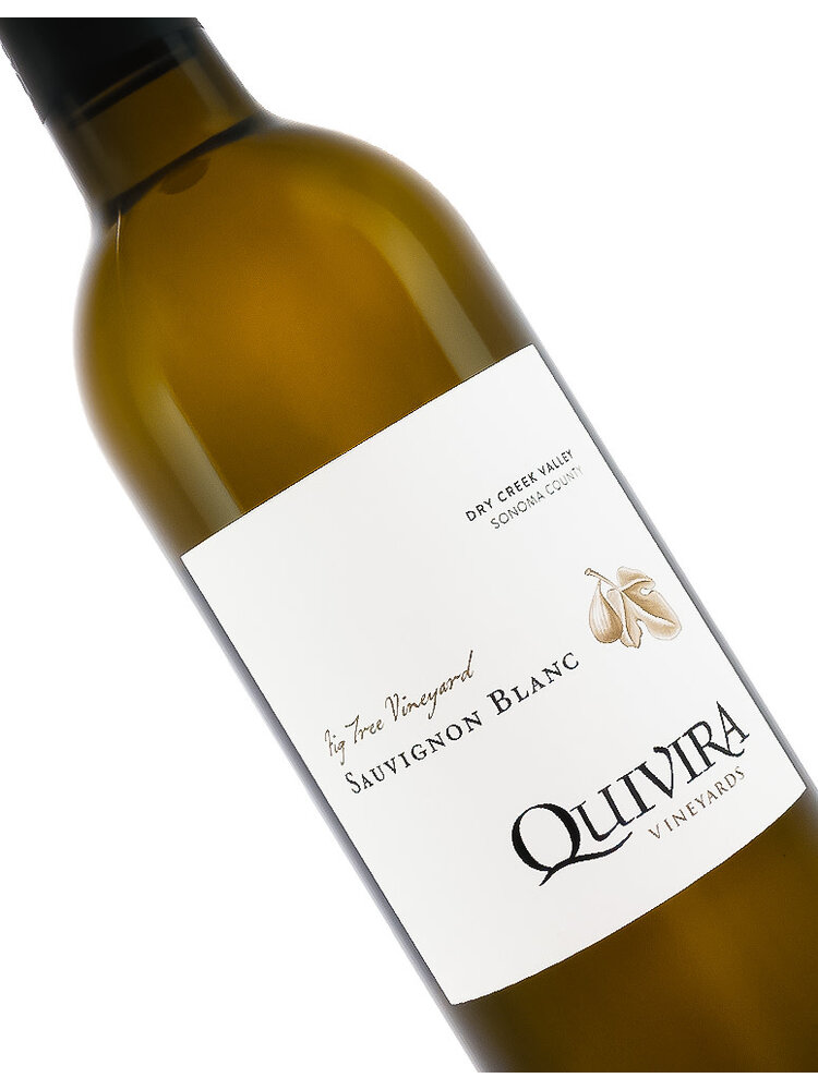 Quivira 2023  Sauvignon Blanc, Fig Tree Vineyard, Dry Creek Valley, Sonoma County