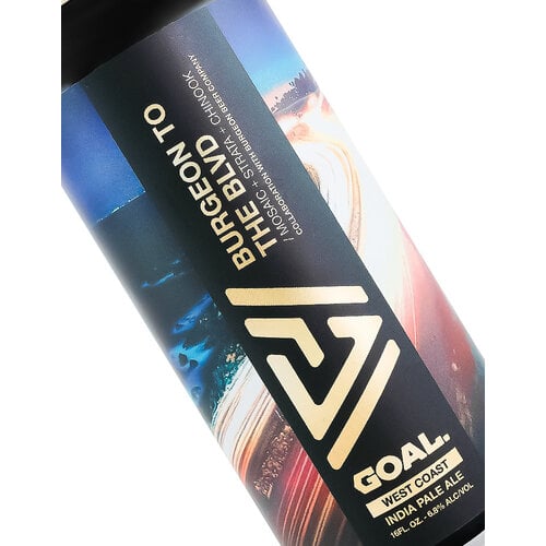 Goal Brewing with Burgeon "To the BLVD" West Coast IPA Goal Brewing with Burgeon "To the BLVD" West Coast IPA
