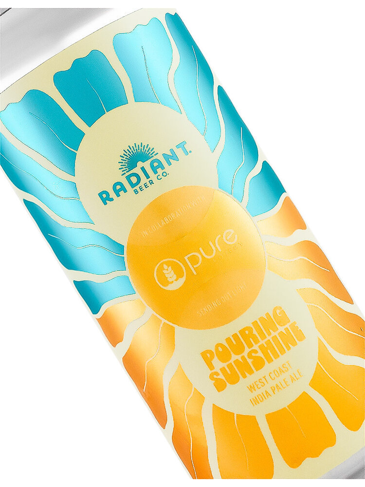 Radiant Beer/Pure Project "Pouring Sunshine" West Coast India Pale Ale 16oz Can - Anaheim, CA