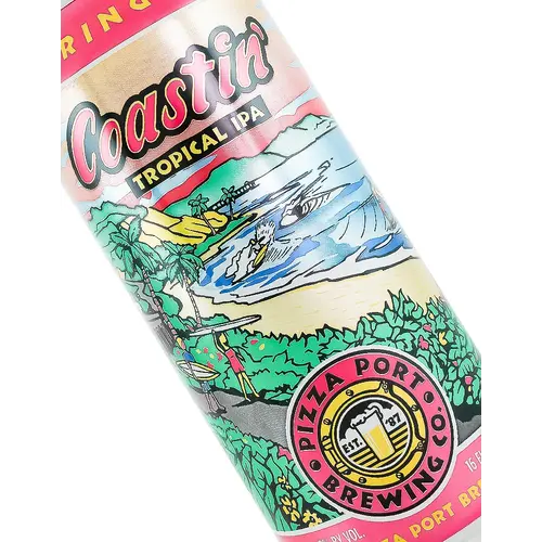 Pizza Port Brewing "Coastin'" Tropical IPA 16oz Can - Carlsbad, CA Pizza Port Brewing "Coastin'" Tropical IPA 16oz Can - Carlsbad, CA
