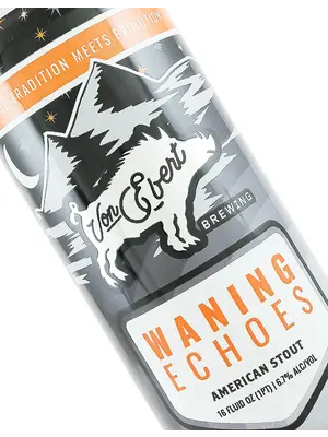Von Ebert Brewing "Waning Echoes" Northwest Amwerican Stout 16oz Can - Portland, OR