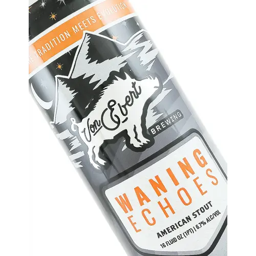 Von Ebert Brewing "Waning Echoes" Northwest Amwerican Stout 16oz Can - Portland, OR Von Ebert Brewing "Waning Echoes" Northwest Amwerican Stout 16oz Can - Portland, OR