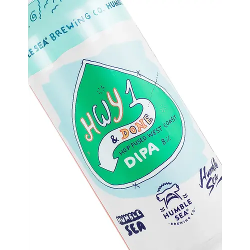 Humble Sea Brewing "Hwy 1 & Done" Hop Fused West Coast DIPA 16oz Can - Santa Cruz, CA Humble Sea Brewing "Hwy 1 & Done" Hop Fused West Coast DIPA 16oz Can - Santa Cruz, CA