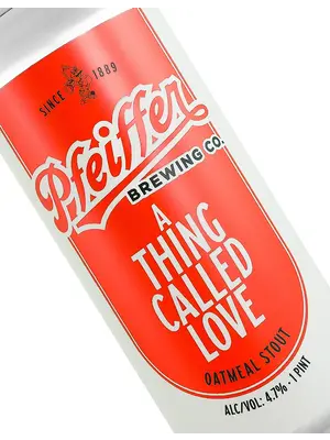 Pfeiffer Brewing "A Thing Called Love" Oatmeal Stout 16oz Can - Anaheim, CA