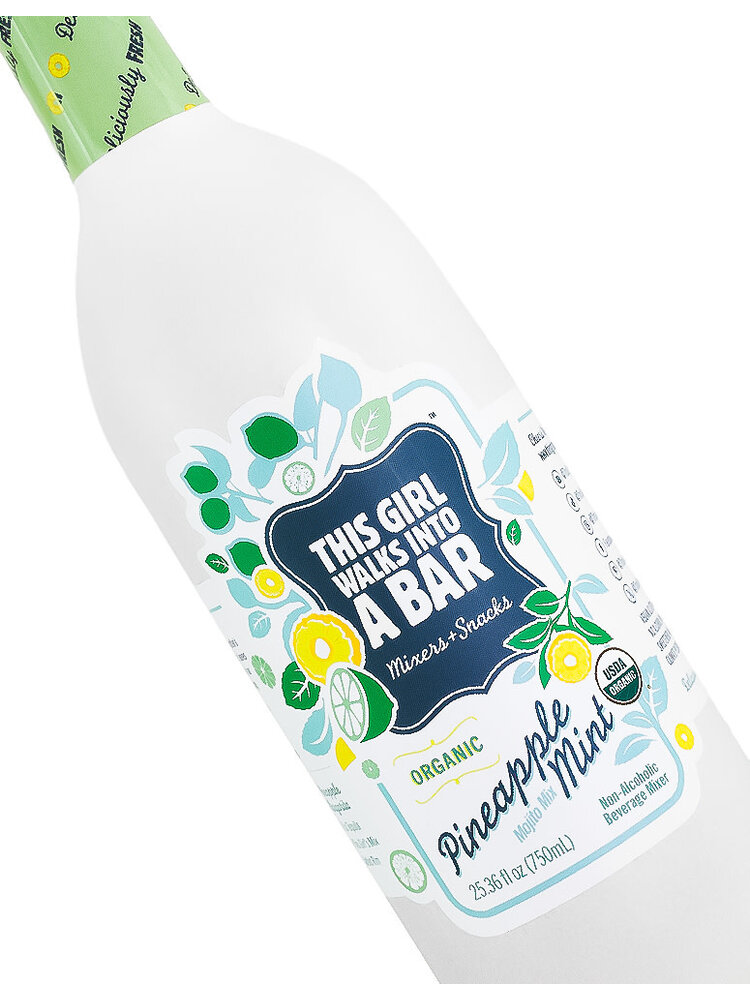 This Girl Walks Into A Bar Pineapple Mint Mojito Mix 750ml Bottle, California