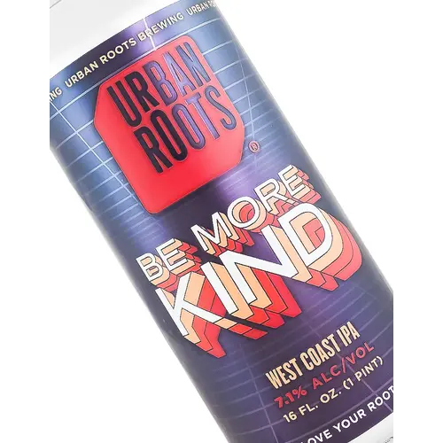 Urban Roots Brewing "Be More Kind" IPA 16oz Can - Sacramento, CA Urban Roots Brewing "Be More Kind" IPA 16oz Can - Sacramento, CA
