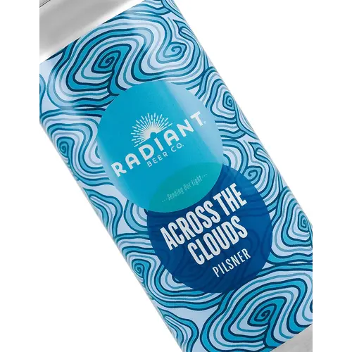 Radiant Beer "Across The Clouds" Pilsner 16oz Can - Anaheim, CA Radiant Beer "Across The Clouds" Pilsner 16oz Can - Anaheim, CA