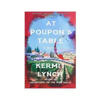"At Poupon's Table" by Kermit Lynch