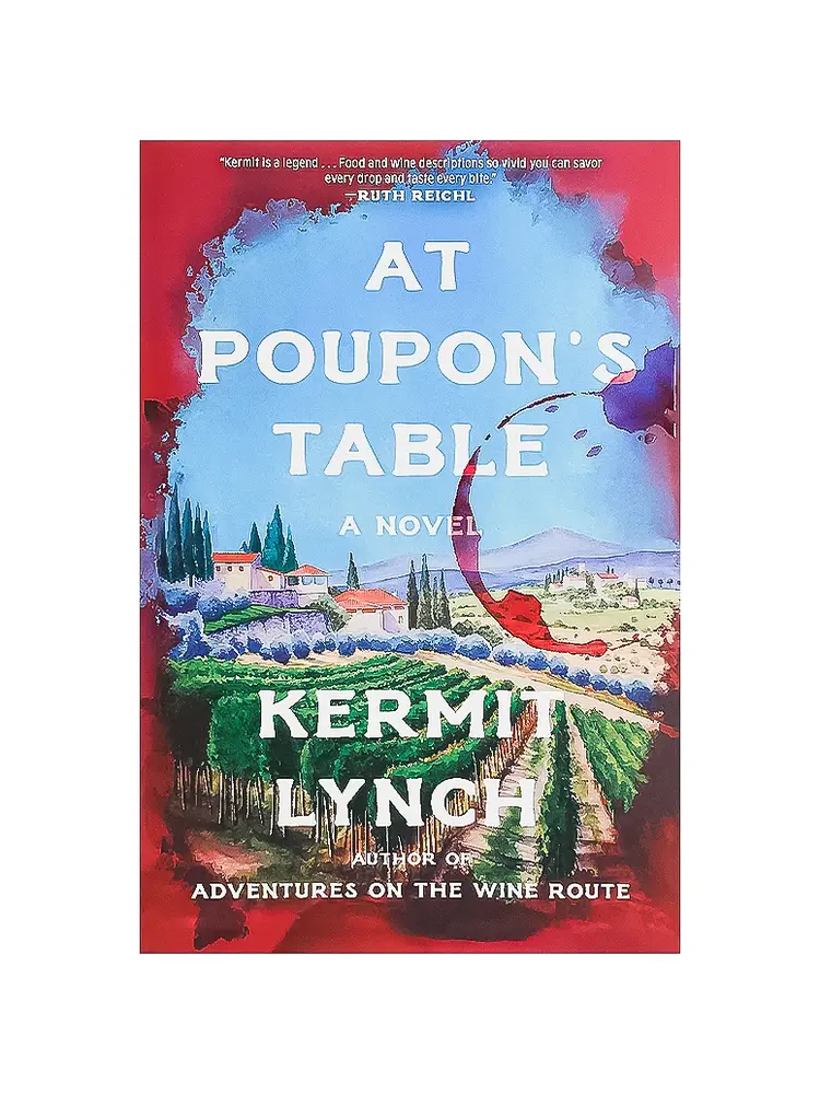 "At Poupon's Table" by Kermit Lynch