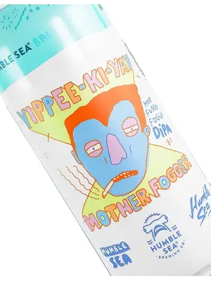 Humble Sea Brewing "Yippee-Ki-Yay Mother Fogger" Hop Fused Foggy DIPA 16oz Can - Santa Cruz, CA