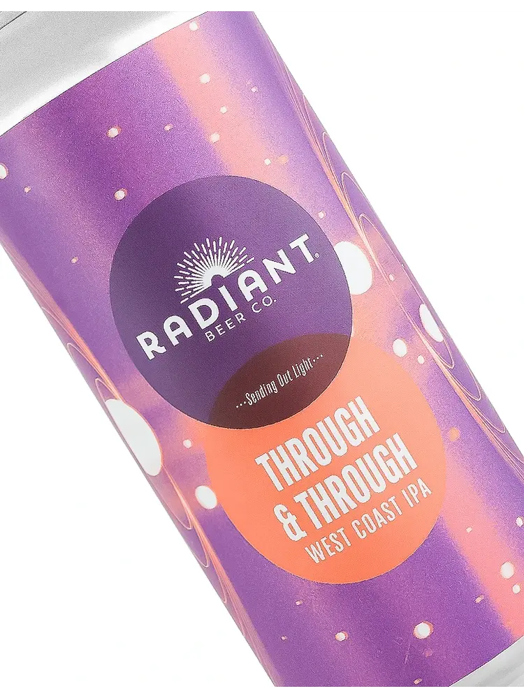 Radiant Beer "Through & Through" West Coast IPA 16oz Can - Anaheim, CA