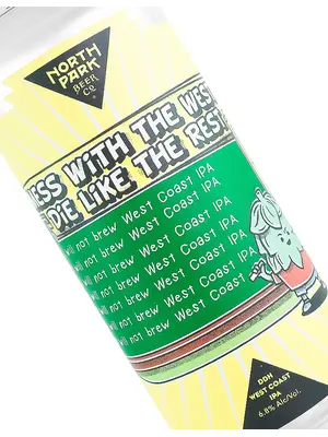 North Park Beer "Mess With The West, Die Like The Rest" West Coast IPA 16oz Can - San Diego, CA