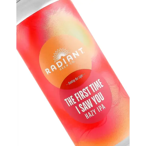 Radiant Beer "The First Time I Saw You" Hazy IPA 16oz Can - Anaheim, CA