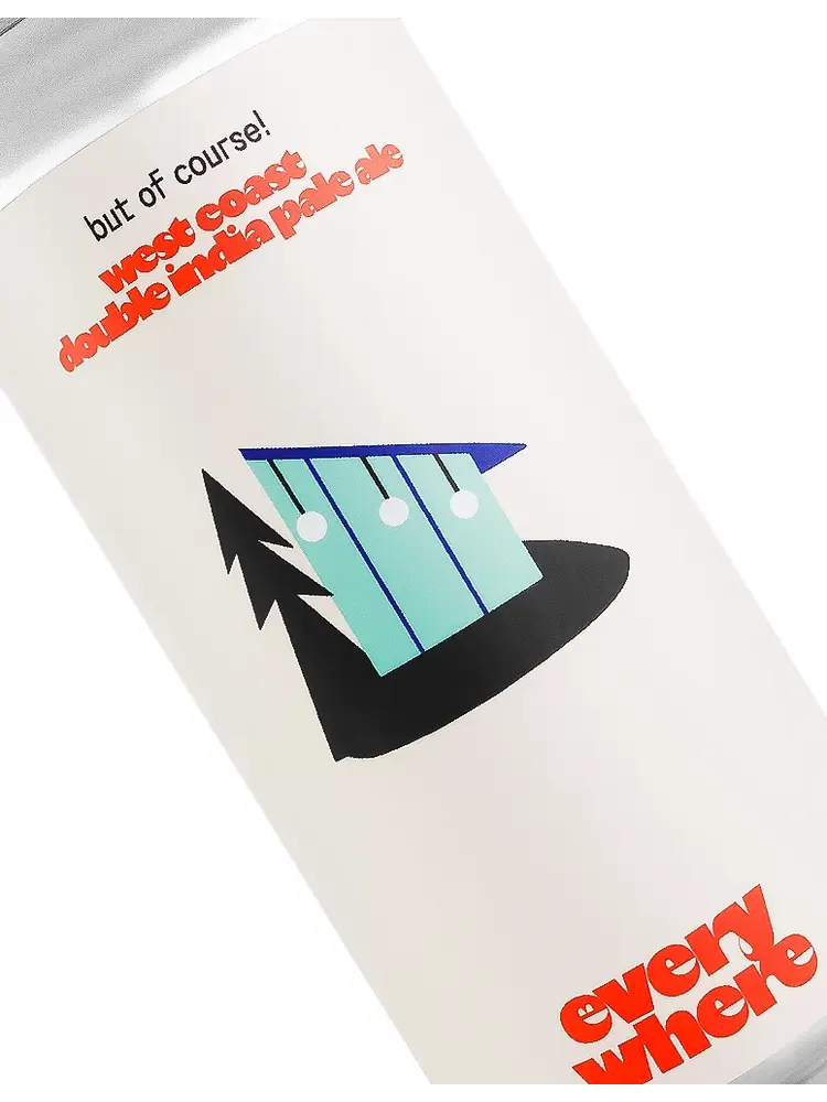 Everywhere Beer "But Of Course!" West Coast Double India Pale Ale 16oz Can - Orange, CA