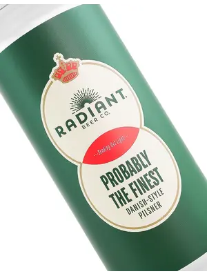 Radiant Beer "Probably The Finest" Danish-Style Pilsner 16oz Can - Anaheim, CA