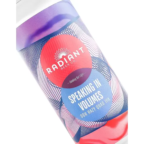 Radiant Beer "Speaking In Volumes" DDH Hazy Quad IPA 16oz Can - Anaheim, CA