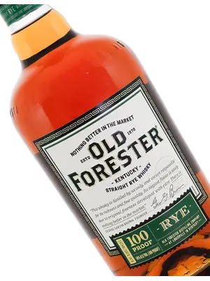 Old Forester Kentucky Straight Rye Whisky 100 Proof, Louisville, Kentucky