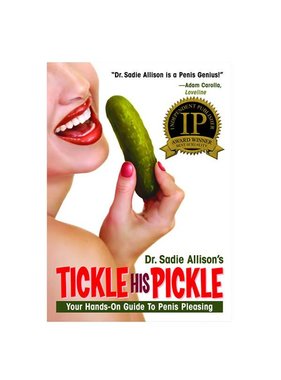 Tickle His Pickle by Dr. Sadie Allison