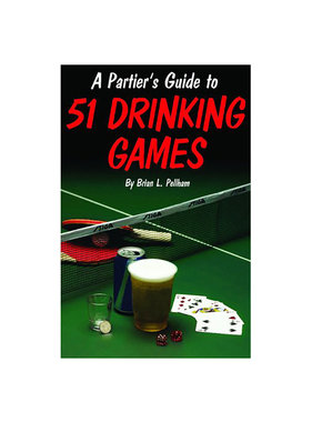 Kheper Games A Partier’s Guide to 51 Drinking Games