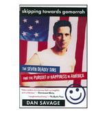 Skipping Towards Gomorrah: The Seven Deadly Sins and the Pursuit of Happiness in America