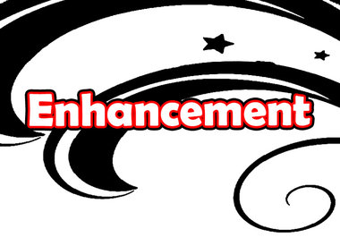 Enhancements