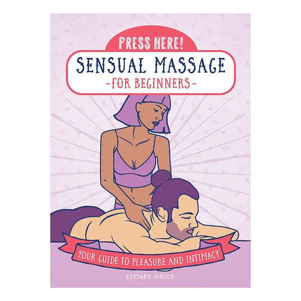 Press Here! Sensual Massage for Beginners Book