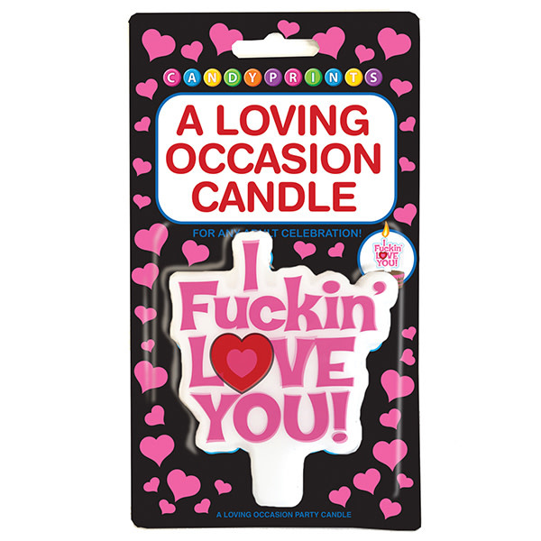 Candyprints A Loving Occasion Candle: I Fuckin Love You