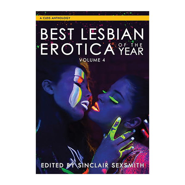 Best Lesbian Erotica of the Year: Volume 4