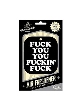 Wood Rocket Air Freshener: Fuck You You Fucking Fuck (Black Ice Scent)