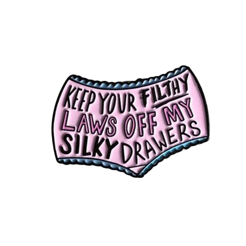 Premium Products Enamel Pins: Keep Your Filthy Laws...