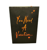 (Greeting Card) You Need A Vacation...