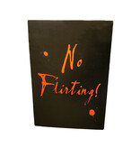 (Greeting Card) No Flirting...