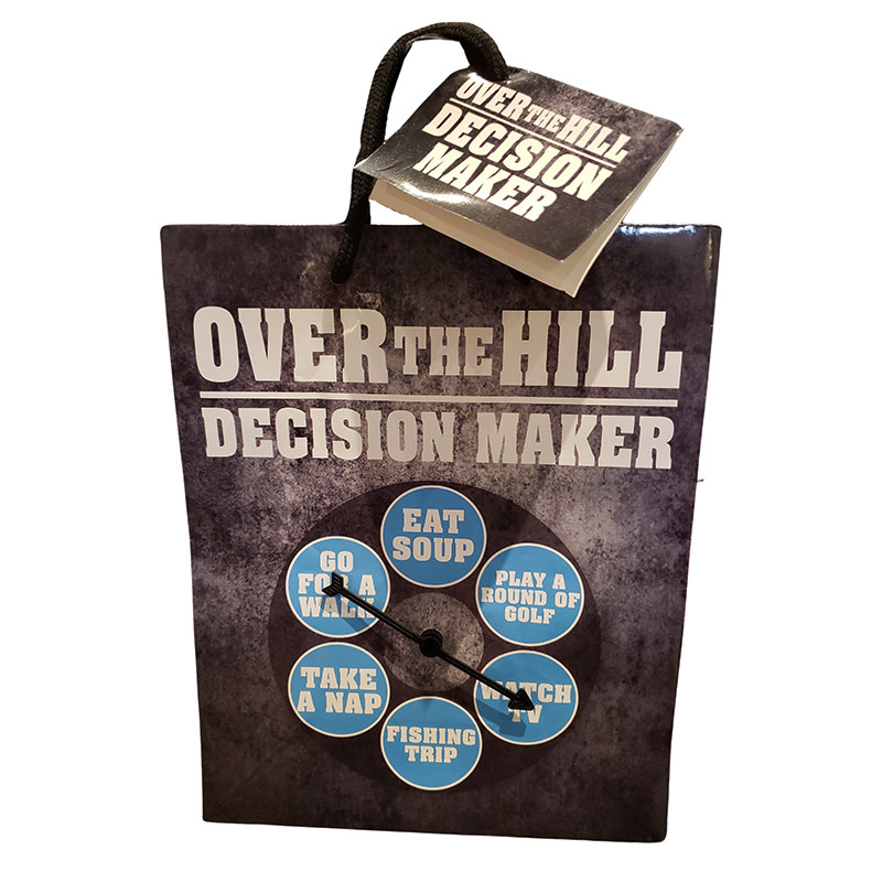 (Gift Bag) Over the Hill Decision Maker...