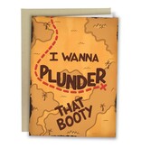 Sleazy Greetings Greeting Card: Plunder That Booty