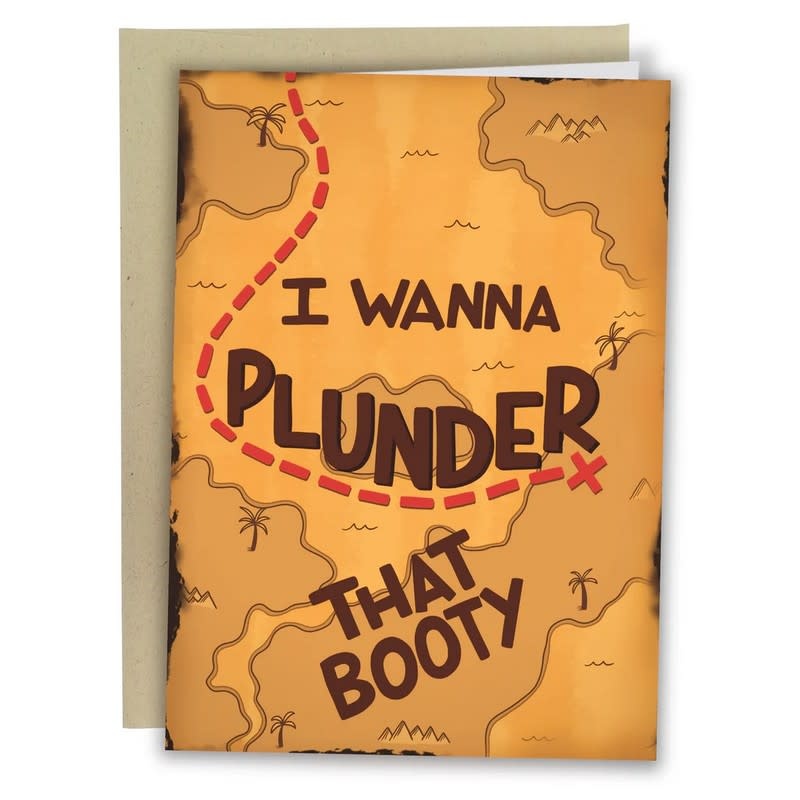 Sleazy Greetings Greeting Card: Plunder That Booty