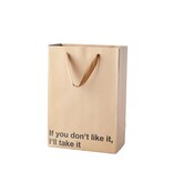 Gift Bag: If You Don't Like This