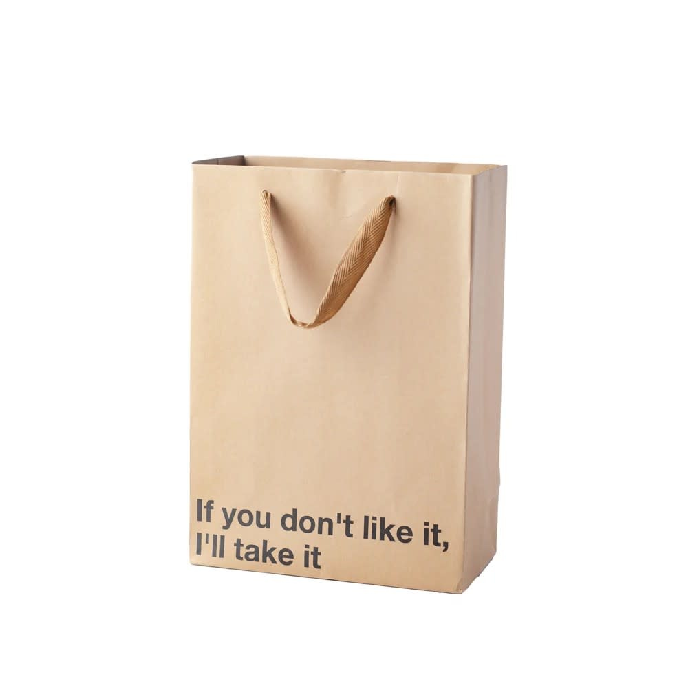 Gift Bag: If You Don't Like This