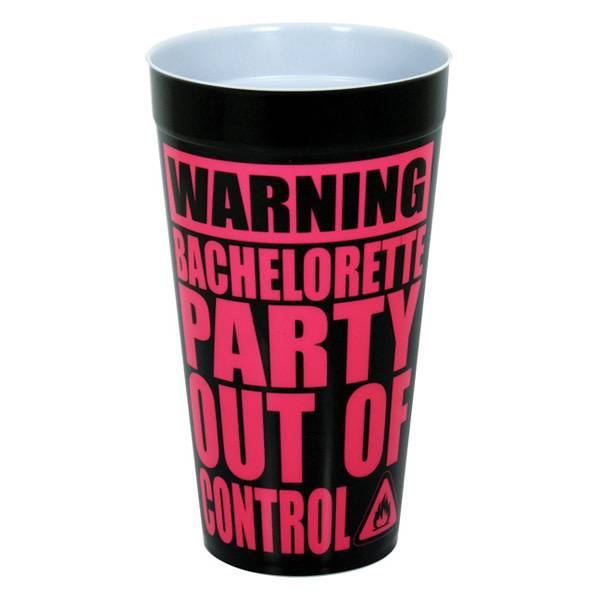 Warning Bachelorette Party... Drinking Cup
