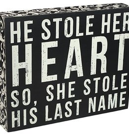 Primatives by Kathy He Stole Her Heart Box Sign