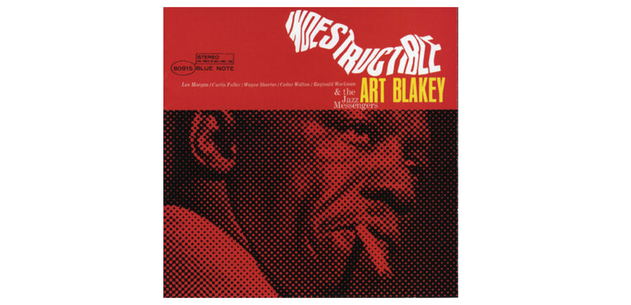 Art Blakey & The Jazz Messengers "Indestructible"  180 Gram Vinyl